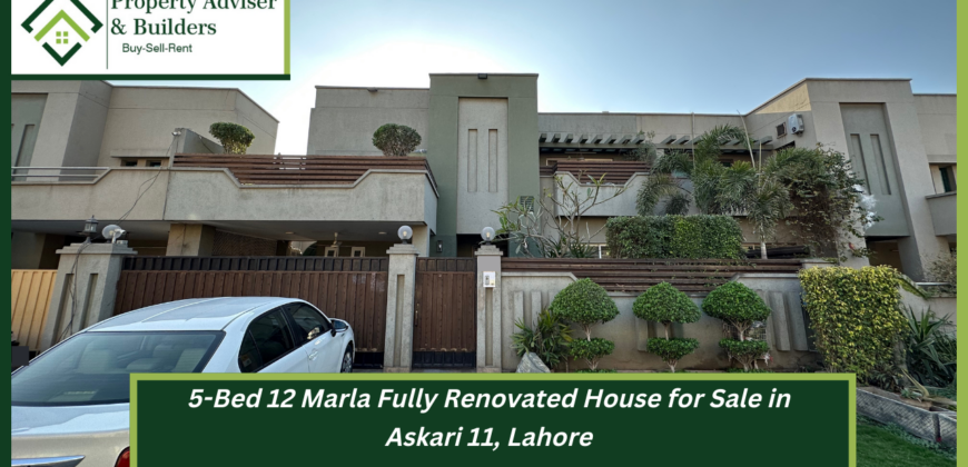 5-Bed 12 Marla Fully Renovated House for Sale in Askari-11, Lahore